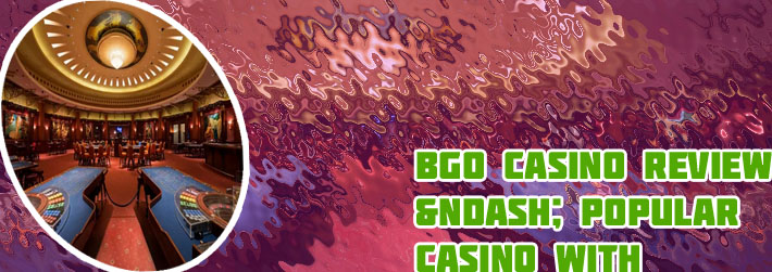 Bgo casino