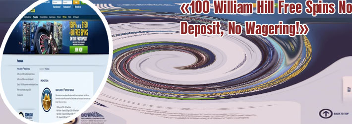 Free spins no deposit william hill