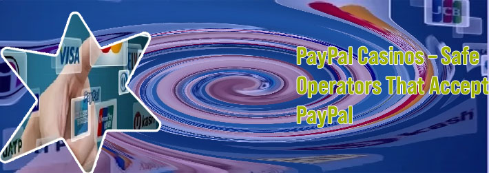 Online casino real money paypal